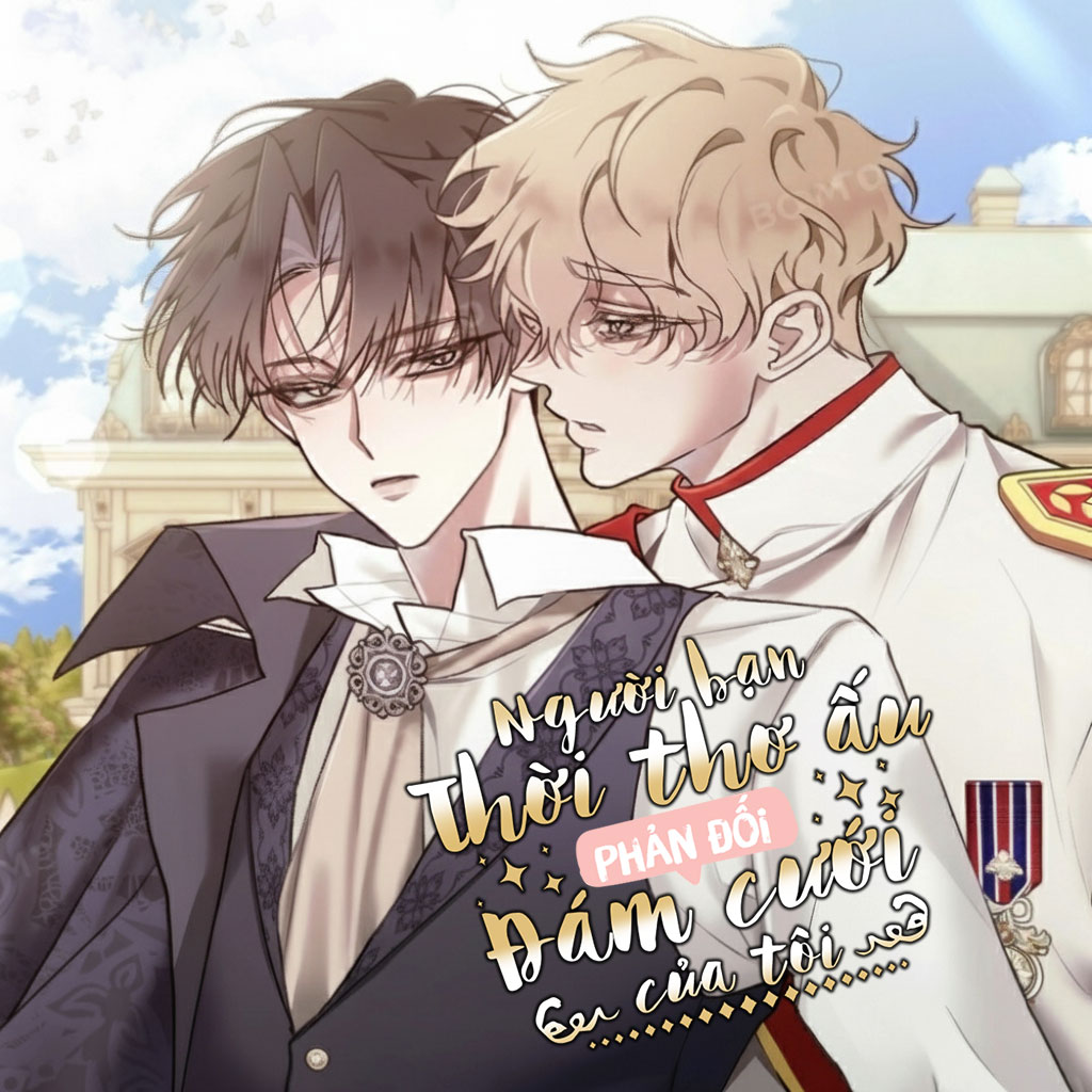 Người bạn thời thơ ấu phản đối đám cưới của tôi